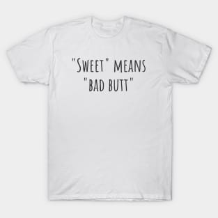 Bad Butt T-Shirt